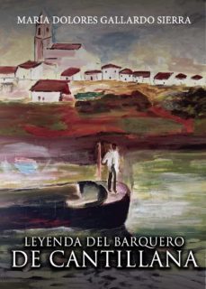 Leyenda Del Barquero De Cantillana