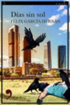 Dias Sin Sol (Serie Javier Gallardo 3)