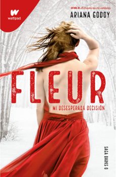 Fleur. Mi Desesperada Decision (Saga Darks 0)