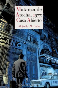 Matanza De Atocha, 1977: Caso Abierto