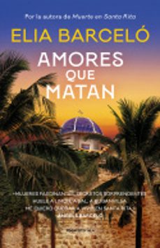 Amores Que Matan (Muerte En Santa Rita 2)