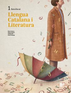 Llengua Catalana I Literatura 1 Batxillerat (Edición En Catalán)