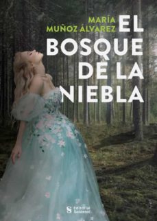 El Bosque De La Niebla
