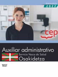 Auxiliar Administrativo. Servicio Vasco De Salud-Osakidetza. Test