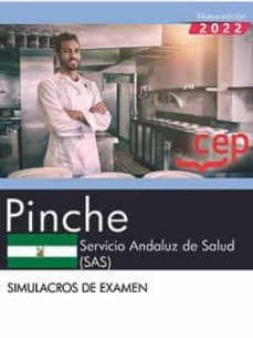 Pinche. Servicio Andaluz De Salud (Sas). Simulacros De Examen
