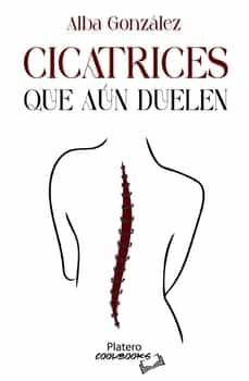 Cicatrices Que Aun Duelen
