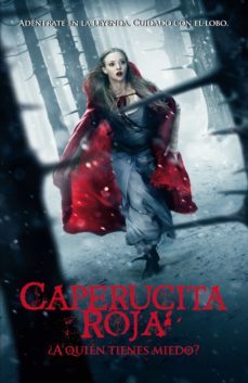 Caperucita Roja, ¿A Quien Tienes Miedo?