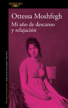 Mi Año De Descanso Y Relajacion