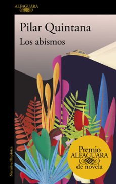 Los Abismos (Premio Alfaguara 2021)