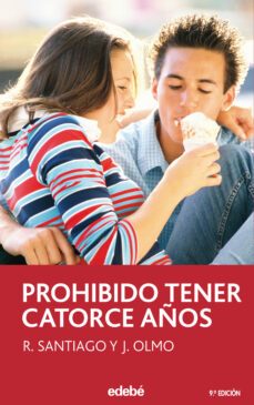 Prohibido Tener Catorce Años (9ª Ed.)