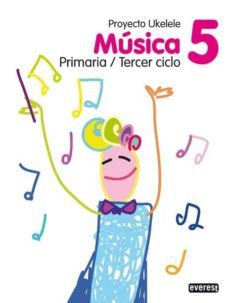 Música 5º Primaria. Proyecto Ukelele.