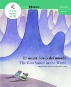 El Mejor Novio Del Mundo/ The Best Suitor In The World