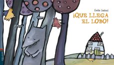 ¡Que Llega El Lobo! (Colección Luciernaga)