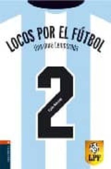 Una Dura Temporada (Locos Por El Futbol Nº 2)