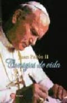 Consejos De Vida: Juan Pablo Ii