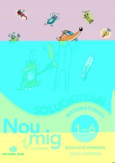 Nou I Mig De L´1 Al 6, Educació Primària. Solucionari (Edición En Catalán)