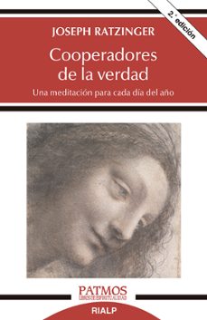 Cooperadores De La Verdad. Una Meditacion Para Cada Dia Del Año