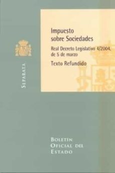 Impuesto Sobre Sociedades: Texto Refundido