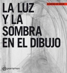 La Luz Y La Sombra En El Dibujo
