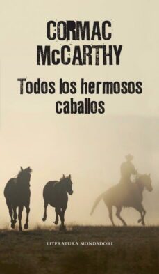 Todos Los Hermosos Caballos