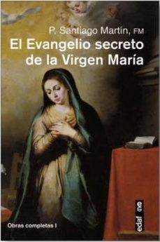 El Evangelio Secreto De La Virgen Maria