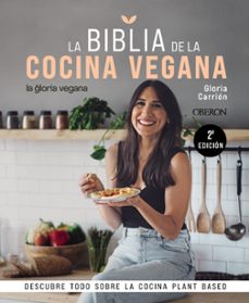 La Biblia De La Cocina Vegana (La Gloria Vegana)