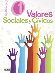 Valores Sociales Y Cívicos. 1º Educación Primaria