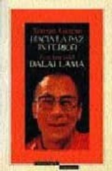Hacia La Paz Interior: Lecciones Del Dalai Lama