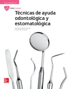 Técnicas De Ayuda Odontológica Y Estomatológica. Edición 2017