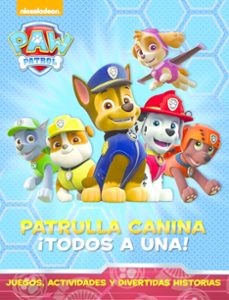 Patrulla Canina: ¡Todos A Una! (Paw Patrol)