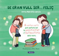 De Gran Vull Ser Feliç 1 (Edición En Catalán)