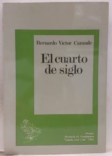 Cuarto De Siglo, El
