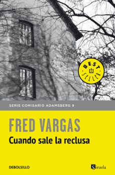 Cuando Sale La Reclusa