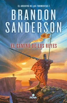 El Camino De Los Reyes (Saga El Archivo De Las Tormentas 1)
