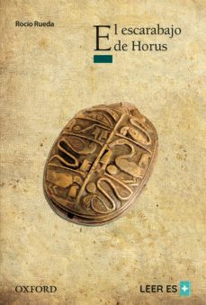 El Escarabajo De Horus (El Arbol De La Lectura. A Partir De 12 Añ Os)
