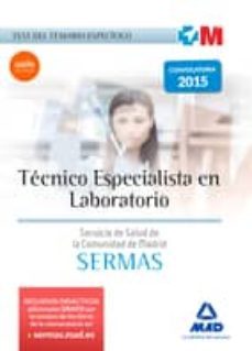 Técnico Especialista En Laboratorio Del Servicio De Salud De La Comunidad De Madrid. Test Del Temario Específico
