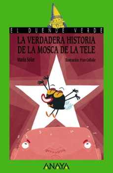 La Verdadera Historia De La Mosca De La Tele (El Duende Verde)