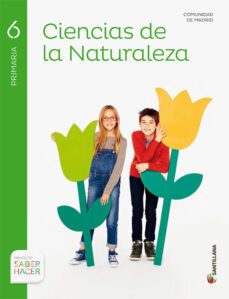 Ciencias Naturales 6º Primaria Saber Hacer Ed 2015 Comunidad De Madrid