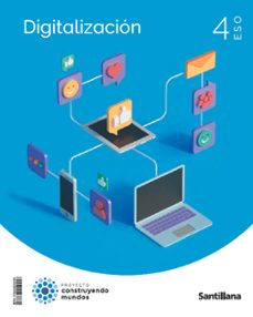 Digitalizacion 4º Eso Construyendo Mundos Cast Ed 2023