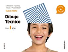 Cuaderno Dibujo Tecnico Nivel I Serie Nuevo Diseña (1º Eso) Saber Hacer Contigo