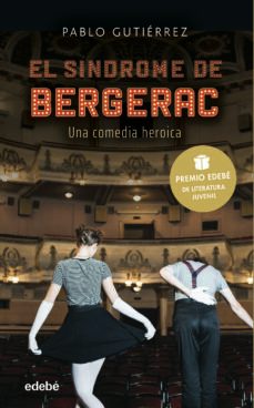 El Síndrome De Bergerac , Premio Edebe 2021 Literatura Juvenil