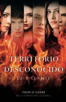 Territorio Desconocido (Premio Edebe De Literatura Juvenil 2023)