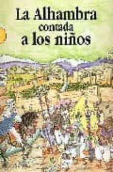 La Alhambra Contada A Los Niños