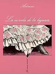 La Novela De La Lujuria
