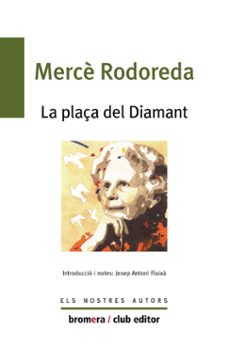 La Plaça Del Diamant (Edición En Catalán)