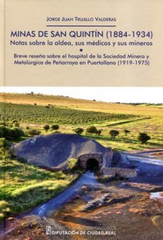 Minas De San Quintin (1884-1934)
