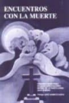 Encuentros Con La Muerte