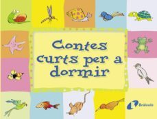 Contes Curts Per A Dormir (Vol. Ii) (Edición En Catalán)