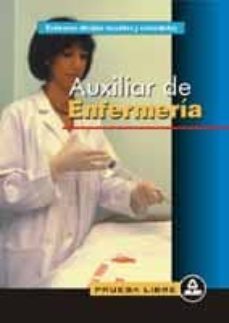 Auxiliar De Enfermeria, Prueba Libre. Test.