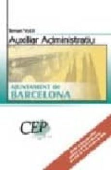 Temari Vol. Ii Oposicions Auxiliar Administratius Ajumntament De Barcelona (Edición En Catalán)